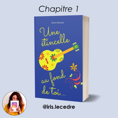 Une étincelle au fond de toi...par Alice NEVOSO