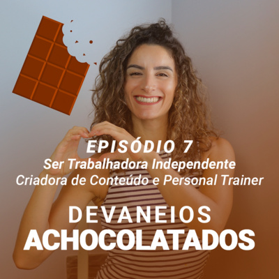 Devaneios Achocolatados - Ana Azevedo