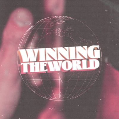 Lets Win The World Together! episode artwork