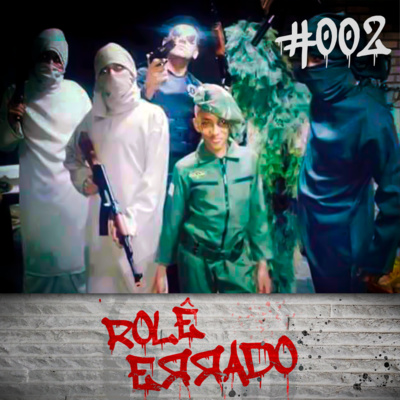 Rolê Errado #002 - O eterno mês de janeiro