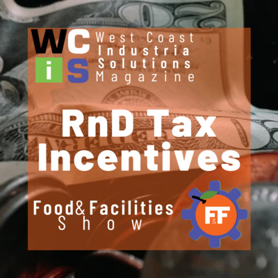 Food & Facilities 2/6/21: Research and Development Tax Incentives