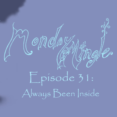 Monday Mingle