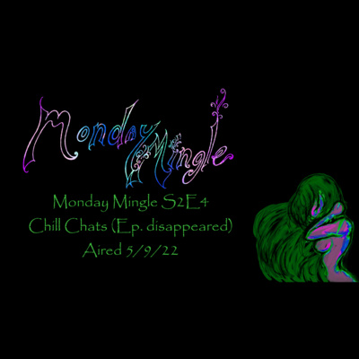 Monday Mingle