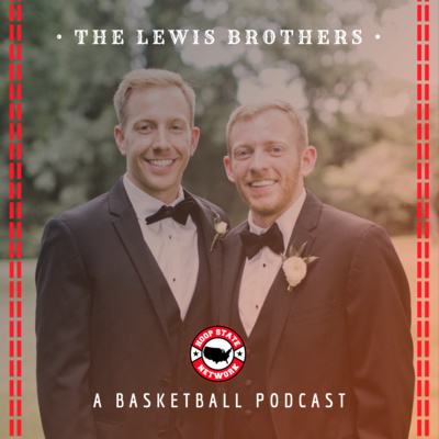 The Lewis Brothers: A Basketball Podcast (episode 3)