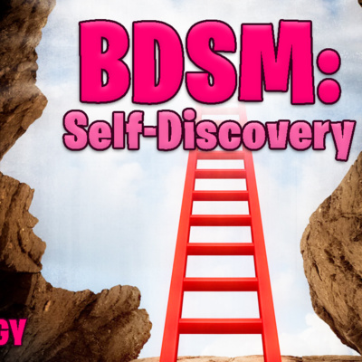 BDSM: Self-Discovery