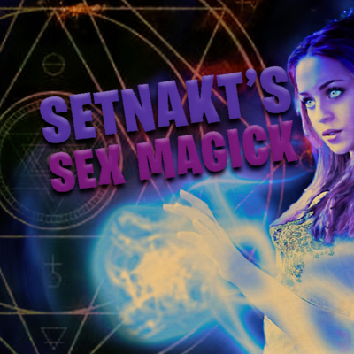 Setnakt's Sex Magick 204