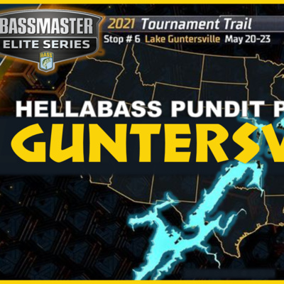 #68 - Lake GUNTERSVILLE Bassmaster Fantasy Fishing: HellaBass Pundit Picks Bassmaster Elite Series