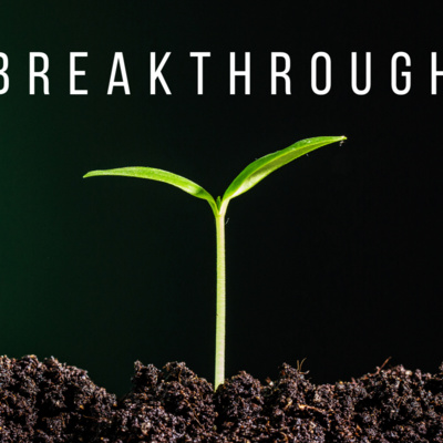 Breakthrough