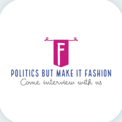 Politics but make it Fashion