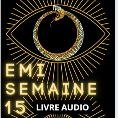 Emi Livre Audio Semaine 15