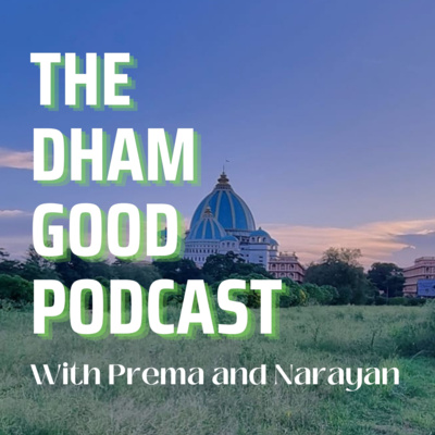 The Dham Good Podcast