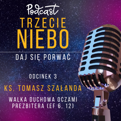 Walka duchowa oczami prezbitera (Ef 6, 12) - ks. Tomasz Szałanda