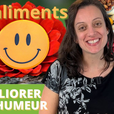 Top 10 des super aliments pour ton humeur!