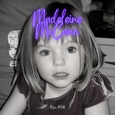 #08. Onde está Madeleine McCann?