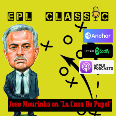 Jose Mourinho on "La casa de papel" (Money Heist)