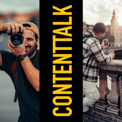 CONTENTTALK - Der Fotografie und Content Podcast