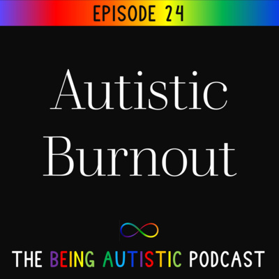 Autistic Burnout