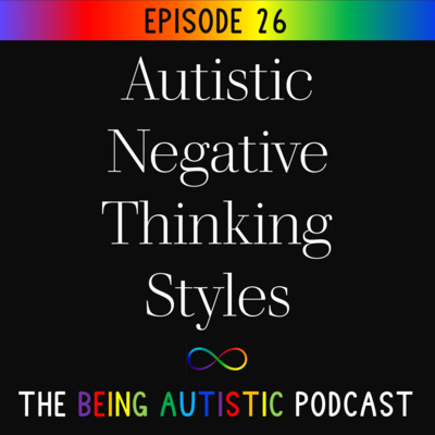 Autistic Negative Thinking Styles