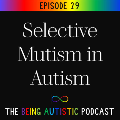 Selective Mutism in Autism