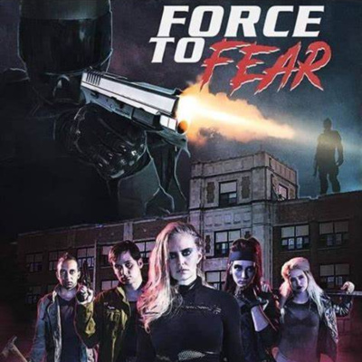 7 - Force To Fear (2020) episode artwork