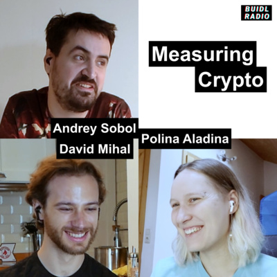 Measuring Crypto with David Mihal (cryptofees.info, l2fees.info, money-movers.info) | Buidl Radio #2