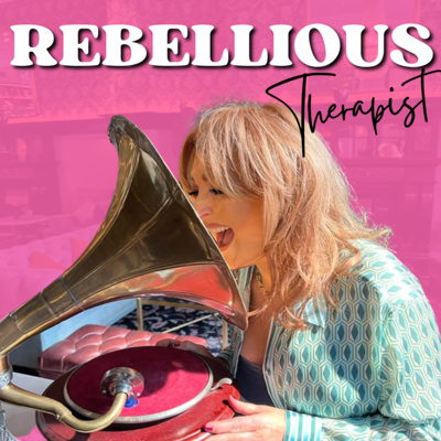 The Rebellious Therapist