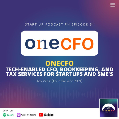 Start Up #81: OneCFO - Tech-enabled CFO, Bookkeeping, and Tax Services for Startups and SME's