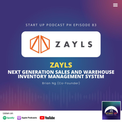 Start Up #83: Zayls - Next Generation Sales and Warehouse Inventory Management System