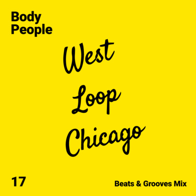 Body People 17 — West Loop Chicago episode artwork