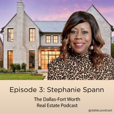 The Dallas-Fort Worth Real Estate Podcast