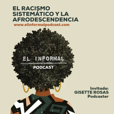 El racismo sistemático y la afrodescendencia