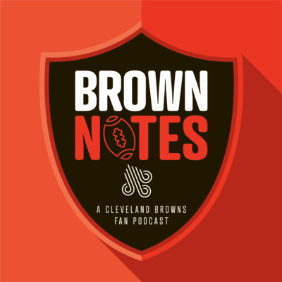 Where are you at with the Cleveland Browns?/Brown Notes Podcast/Ep. 1 episode artwork