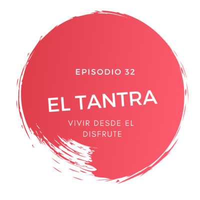 Tantra: La experiencia de vivir en disfrute episode artwork