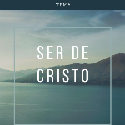 Ser De Cristo