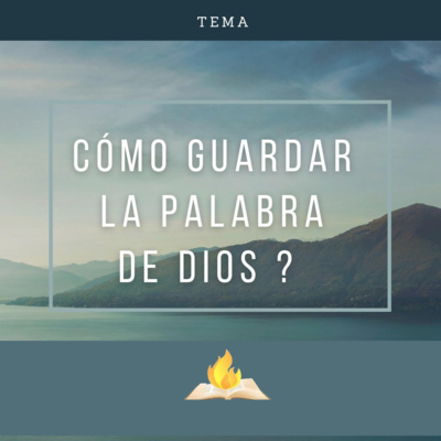 Cómo Guardar La Palabra De Dios