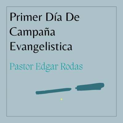 Primer día de Campaña, viernes 25 de marzo 2022