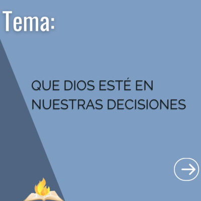 Que Dios Esté En Nuestras Decisiones