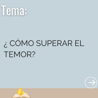 Cómo Superar El Temor?