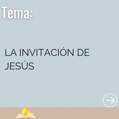 La Invitación De Jesús