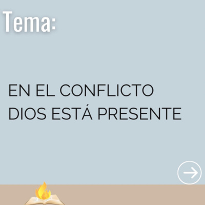 En El Conflicto Dios Está Presente