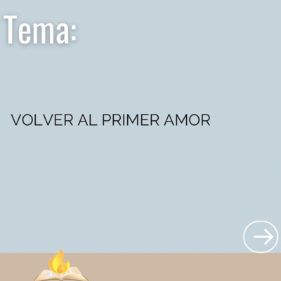 Vuelve Al Primer Amor