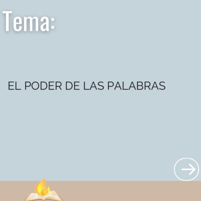 El Poder De Las Palabras