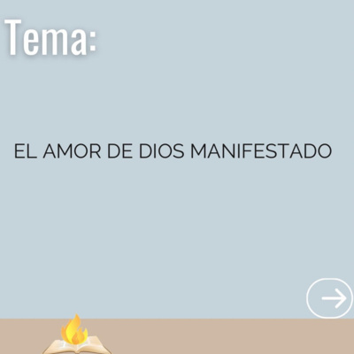 El Amor De Dios Manifestado