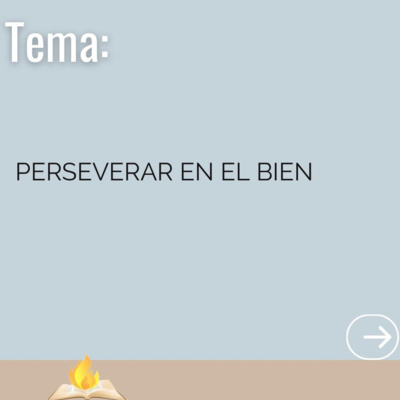 Perseverar En El Bien