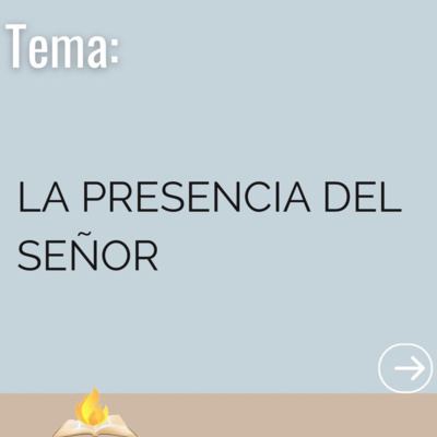 La Presencia Del Señor