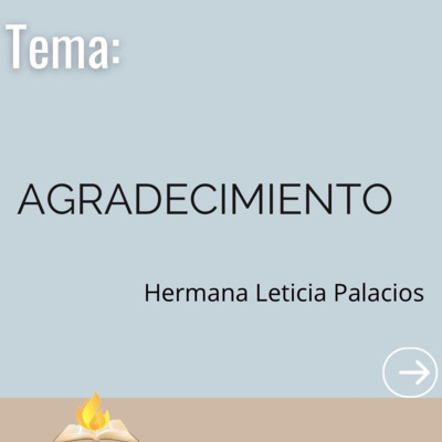 Agradecimiento Hermana Leticia Palacios