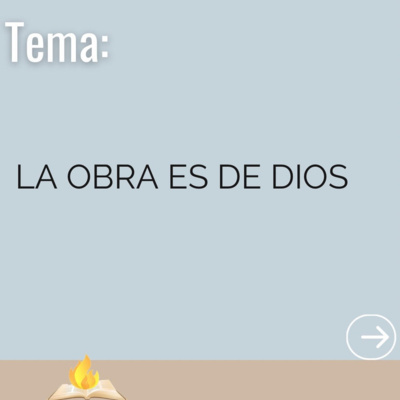 La Obra Es De Dios