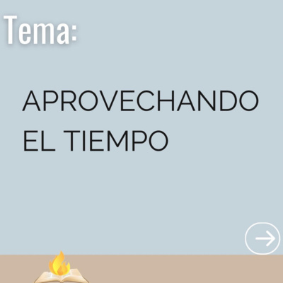 Aprovechando El Tiempo