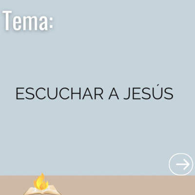 Escuchar A Jesús