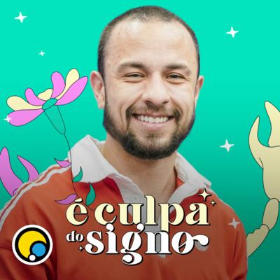 É Culpa do Signo